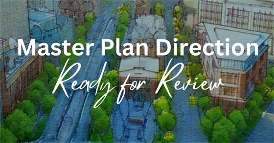Master Plan Direction: Ready for review