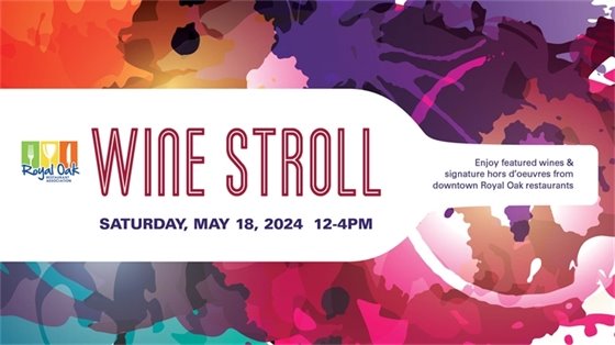 Wine Stroll is Saturday, May 18