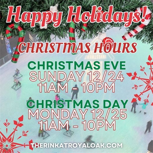 The Rink is open Christmas Eve and Christmas