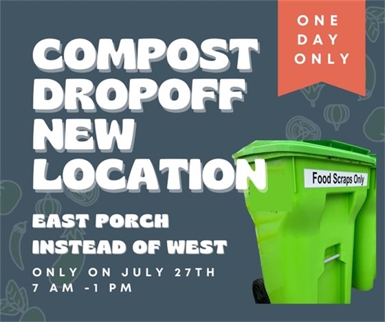 Composting Booth Located on West Porch This Week Only