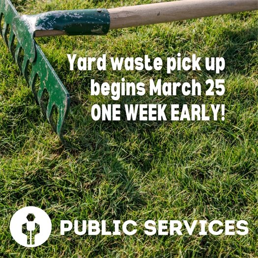 Yard Waste Pick Up Begins Early