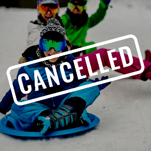 Sledding  Cancelled